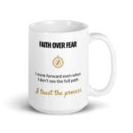Faith Over Fear Mug, white ceramic 15 oz mug shown with the handle on the right