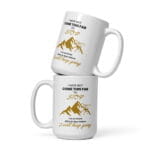 I Have Not Come This Far to Stop Mug - Image 4